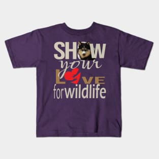 Show your love for wildlife Kids T-Shirt